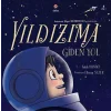 Yıldızıma Giden Yol