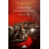 Zamansız Keşişler Köyü