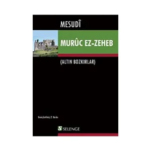 Altın Bozkırlar Muruc EzZeheb