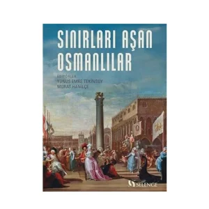 Sınırları Aşan Osmanlılar
