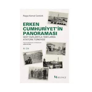 Erken Cumhuriyet’in Panoraması 3. Cilt