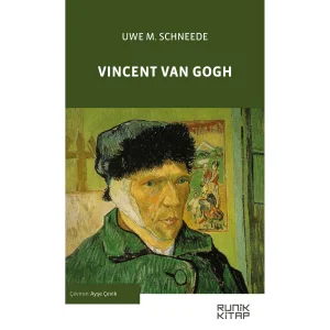 Vincent Van Gogh - Uwe M. Schneede