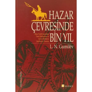 Hazar Çevresinde Bin Yıl - Lev Nikolayeviç Gumilev