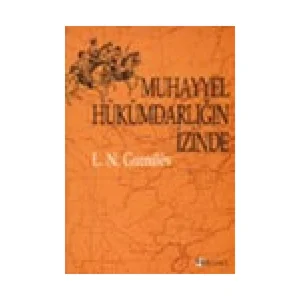 Muhayyel Hükümdarlığın Izinde