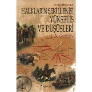 Halkların Şekillenişi Yükseliş ve Düşüşleri