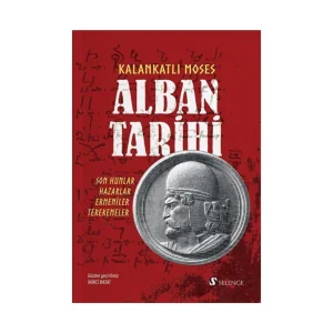 Alban Tarihi / Son Hunlar Hazarlar Ermeniler Terekemeler