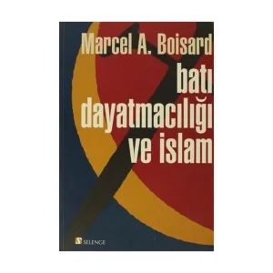Batı Dayatmacılığı ve İslam