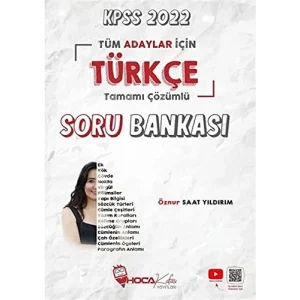2022 KPSS Türkçe Tamamı Çözümlü Soru Bankası [Sep 05, 2024] Öznur Saat Yıldırım
