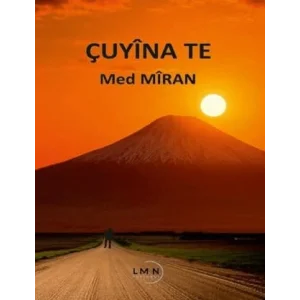 Çuyina Te [Paperback] [Nov 14, 2024] Med Mıran