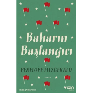 Baharın Başlangıcı [Paperback] [Jan 14, 2025] Penelope Fitzgerald and Şahika Tokel