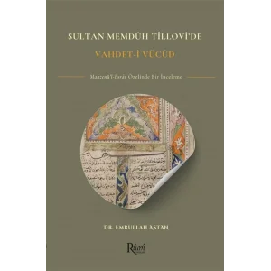 Sultan Memduh Tillovide Vahdeti Vücud [Paperback] [Oct 17, 2025] Emrullah Astan