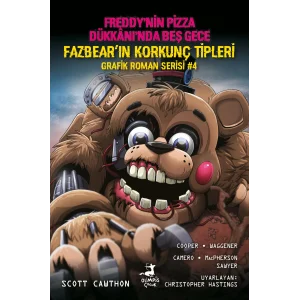 Fazbearın Korkunç Tipleri Grafik Roman Serisi 4 - Freddynin Pizza Dükkanında Beş Gece [Aug 28, 2025] SCOTT CAWTHON