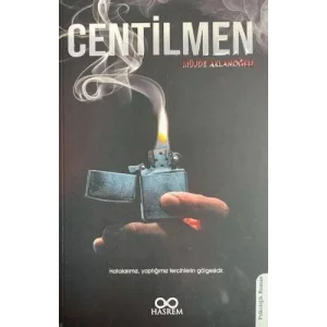 Centilmen [Paperback] [Jan 01, 2024] Müjde Aklanoğlu