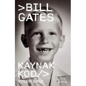 Kaynak Kod: Yolun Başı [Paperback] [Oct 21, 2025] Bill Gates and Ramazan Kılınç