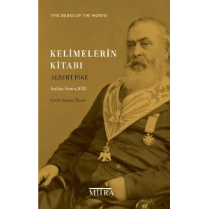 Kelimelerin Kitabı [Paperback] [Feb 24, 2025] Albert Pike and Serdar Öktem
