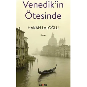 Venedikin Ötesinde [Paperback] [Jul 24, 2025] Hakan Laloğlu