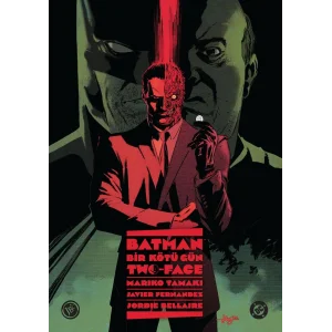 Batman Bir Kötü Gün : Two-Face [Dec 30, 2023] Hasan Süpürgeci; Şeref Atak and Mariko Tamaki