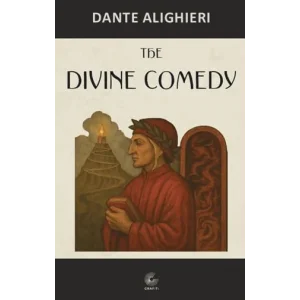 The Divine Comedy [Unbound] [Nov 14, 2024] Dante Alighieri