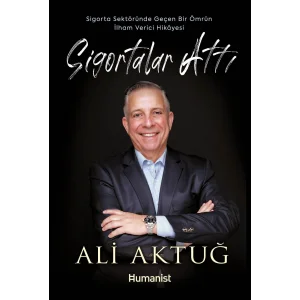 Sigortalar Attı - Sigorta Sektöründe Geçen Bir ... [Unbound] [Jul 01, 2025] Ali Aktuğ