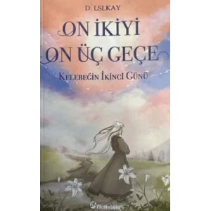 On İkiyi On Üç Geçe [Unbound] [Nov 14, 2024] D. Lslkay