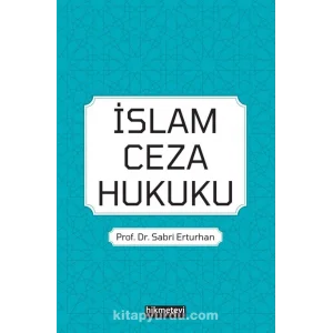 İslam Ceza Hukuku - Sabri Erturhan [Paperback] [Feb 01, 2023] Sabri Erturhan