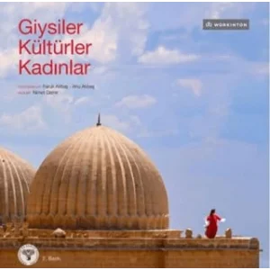 Giysiler Kültürler Kadınlar [Unbound] [Nov 14, 2024] Nimet Demir