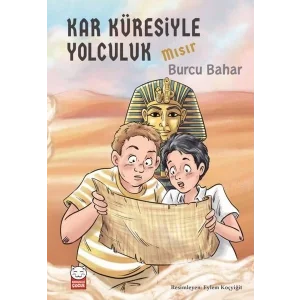 Kar Küresiyle Yolculuk - Mısır [Paperback] [Jul 23, 2025] Burcu Bahar