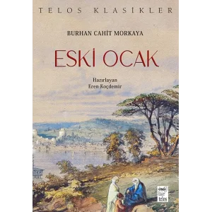Eski Ocak [Paperback] [Jul 23, 2025] Burhan Cahit Morkaya
