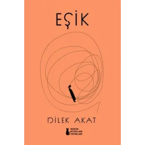 Eşik [Unbound] [Nov 14, 2024] Dilek Akat