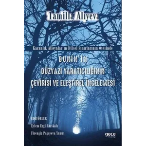 Buninin Düzyazı Yaratıcılığının Çevirisi ve Eleştirel İncelemesi [Paperback] [Jan 01, 2025] Tamilla Aliyeva