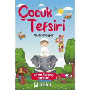 Çocuk Tefsiri - Fil ve Kureyş Sureleri [Paperback] [Oct 21, 2025] Musa Değer