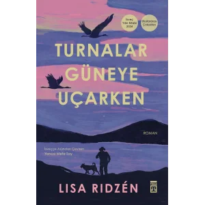 Turnalar Güneye Uçarken [Paperback] [Feb 06, 2025] Lisa Ridzen and Yonca Soy