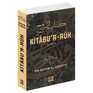 Kitabu’r Rüh [Paperback] [Sep 01, 2023] İbn Kayyim el-Cevziyye