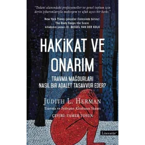Hakikat ve Onarım - Travma Mağdurları Nasıl Bir Adalet Tasavvur Eder? [Paperback] [Oct 10, 2024] Judith L. Herman