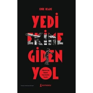 Yedi Ekim’e Giden Yol Filistin’de İslami Hareketin Tarihi [Paperback]