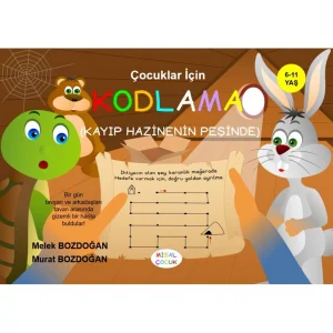 Çocuklar İçin Kodlama (Kayıp Hazinenin Peşinde) 6-11 Yaş-Renkli Resimli [Paperback]