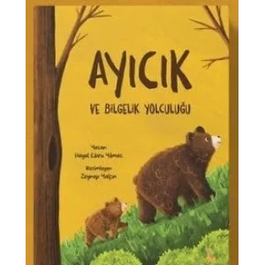 Ayıcık ve Bilgelik Yolcluğu [Unbound] [Dec 30, 2024] Hayal Ebru Yılmaz