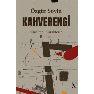 Kahverengi [Paperback] [Dec 30, 2023] Özgür Soylu