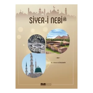 Siyer-i Nebi [Paperback] [Sep 01, 2017] Ahmet Gökdemir