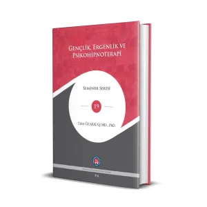 Gençlik Ergenlik ve Psikohipnoterapi - Seminer Serisi 19 [Paperback] [Dec 02, 2022] Tahir Özakkaş