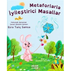 Metaforlarla İyileştirici Masallar [Paperback] [Sep 30, 2025] Esra Tunç Samsa