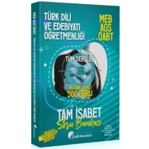 ÖABT MEB-AGS Türk Dili ve Edebiyatı Öğretmenliği Tam İsabet 500 Soru Bankası Çözümlü [Unbound] [Nov 14, 2024] Yekta Özdil , Asena G. Güneş , İnci Tunalı ,