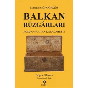 Balkan Rüzgarları & Koşukavaktan Karacabeye [Paperback]