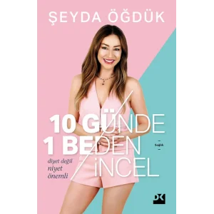 10 Günde 1 Beden İncel [Paperback] [Jul 02, 2025] Şeyda Öğdük