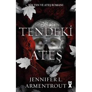 Ten ve Ateş 3 - Tendeki Ateş [Paperback] [Jul 16, 2025] Jennifer L. Armentrout and Seyhan Dönmez