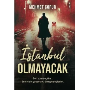 İstanbul Olmayacak [Paperback] [Apr 01, 2025] Mehmet Çopur