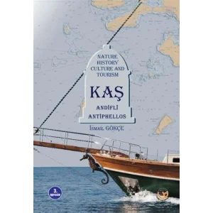 Kaş & Nature History Culture And Tourism Of (Research) [Paperback] [Jan 01, 2025] Yazar Bilgisi Yok