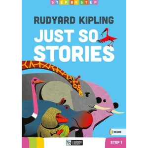 Just So Stories (Step By Step) A1.1 [Paperback] [Apr 12, 2022] Rudyard Kipling