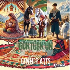 Göktürkün Maceraları [Paperback] [Mar 27, 2025] Cennet Ateş