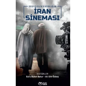 Sosyolojik Kadrajdan İran Sineması [Unbound] [Dec 30, 2024] Kolektif